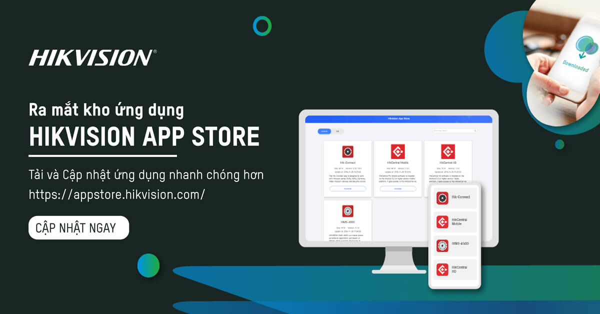 Giới thiệu kho ứng dụng Hikvision App Store