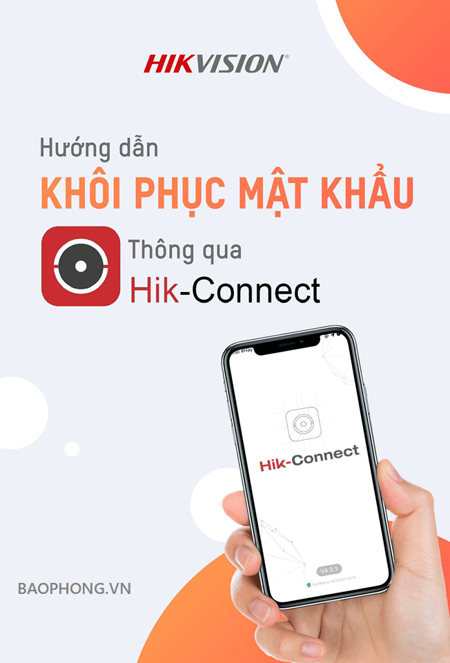 Huong Dan Reset Mat Khau Dau Ghi Hikvision Bang Hik Connect