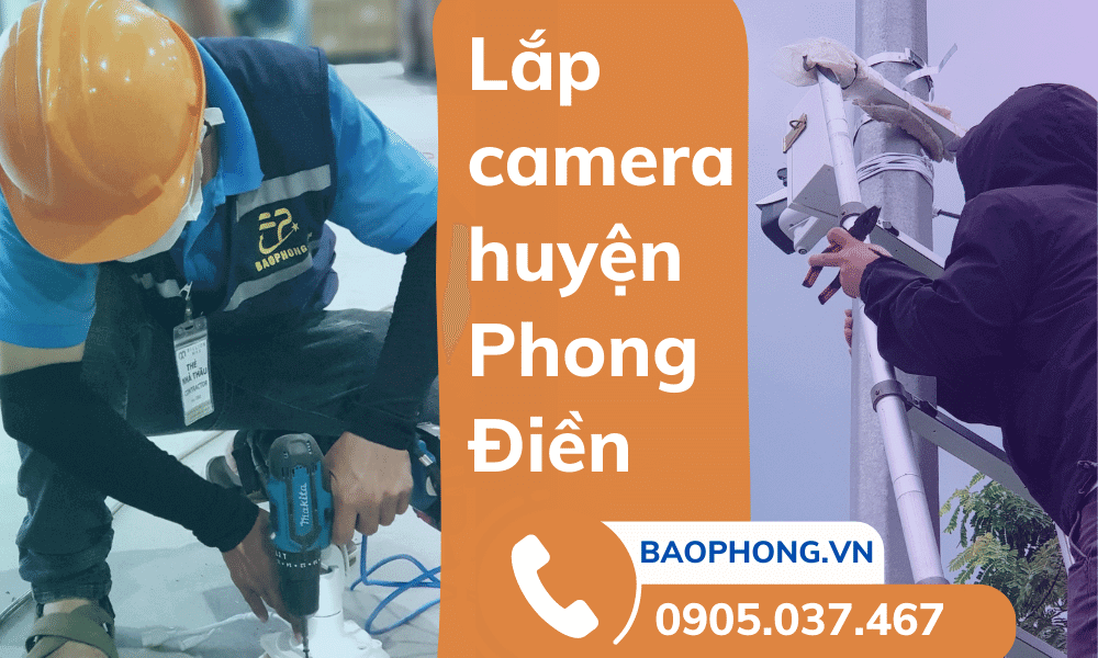 Lắp camera huyện Phong Điền - Thừa Thiên Huế