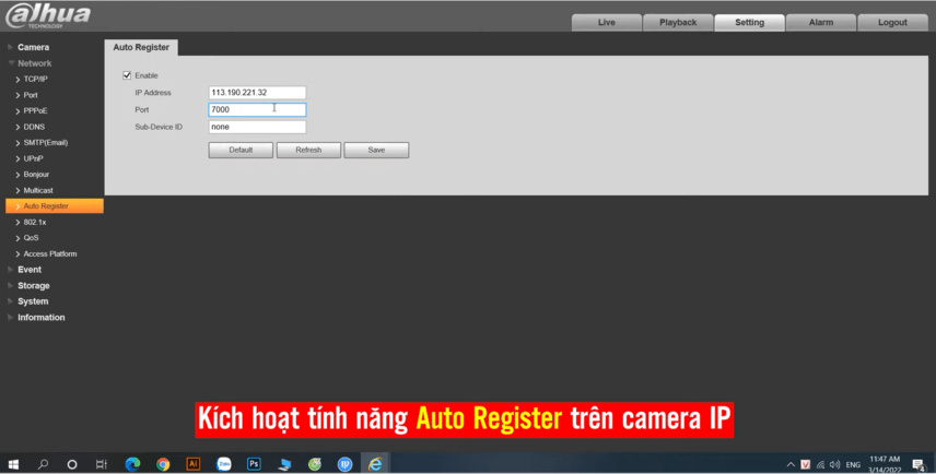 Add Camera Ip Tu Xa Ve Dau Ghi Su Dung Auto Register 8