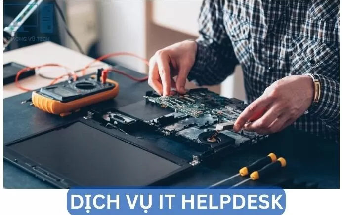 Công việc của dịch vụ IT helpdesk gồm những gì?